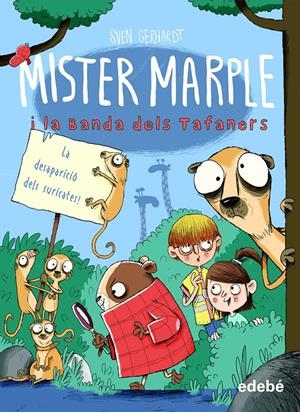 MISTER MARPLE 2: LA DESAPARICIÓ DELS SURICATES | 9788468350486 | GERHARDT, SVEN | Llibreria La Font de Mimir - Llibreria online Barcelona - Comprar llibres català i castellà