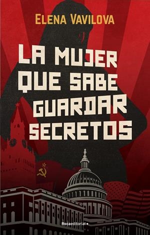 LA MUJER QUE SABE GUARDAR SECRETOS. LA VERDADERA HISTORIA DE LOS ESPÍAS RUSOS EN | 9788418557415 | VAVILOVA, ELENA | Llibreria La Font de Mimir - Llibreria online Barcelona - Comprar llibres català i castellà