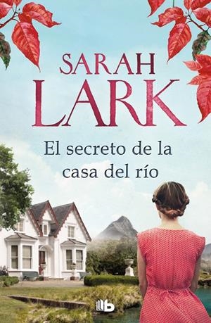 EL SECRETO DE LA CASA DEL RÍO | 9788413143293 | LARK, SARAH | Llibreria La Font de Mimir - Llibreria online Barcelona - Comprar llibres català i castellà