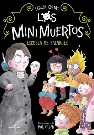 ESCUELA DE SALVAJES. MINIMUERTOS 3 (LOS MINIMUERTOS 3) | 9788420456669 | COSTAS, LEDICIA | Llibreria La Font de Mimir - Llibreria online Barcelona - Comprar llibres català i castellà