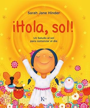 !HOLA, SOL! | 9788499888675 | HINDER, SARAH JANE | Llibreria La Font de Mimir - Llibreria online Barcelona - Comprar llibres català i castellà