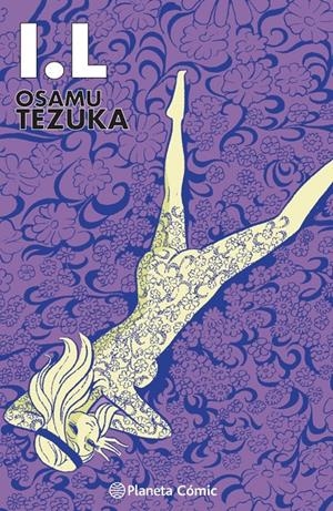 I.L. TEZUKA | 9788413416533 | TEZUKA, OSAMU | Llibreria La Font de Mimir - Llibreria online Barcelona - Comprar llibres català i castellà