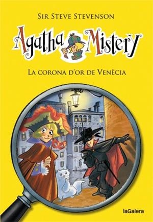 AGATHA MISTERY 7. LA CORONA D'OR DE VENÈCIA | 9788424641788 | STEVENSON, SIR STEVE | Llibreria La Font de Mimir - Llibreria online Barcelona - Comprar llibres català i castellà