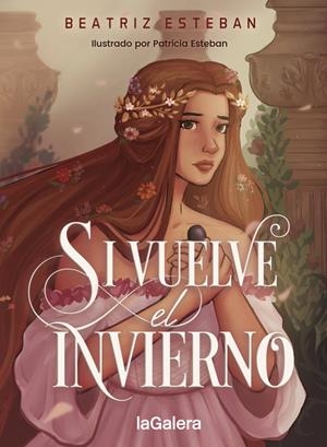 SI VUELVE EL INVIERNO | 9788424670283 | ESTEBAN, BEATRIZ | Llibreria La Font de Mimir - Llibreria online Barcelona - Comprar llibres català i castellà