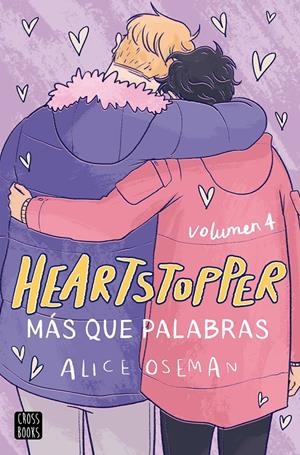 HEARTSTOPPER 4. MÁS QUE PALABRAS | 9788408243229 | OSEMAN, ALICE | Llibreria La Font de Mimir - Llibreria online Barcelona - Comprar llibres català i castellà
