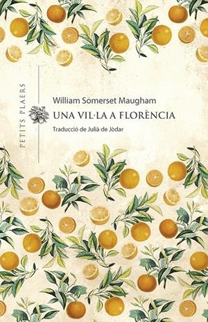 UNA VIL·LA A FLORÈNCIA | 9788417998974 | MAUGHAM, WILLIAM SOMERSET | Llibreria La Font de Mimir - Llibreria online Barcelona - Comprar llibres català i castellà