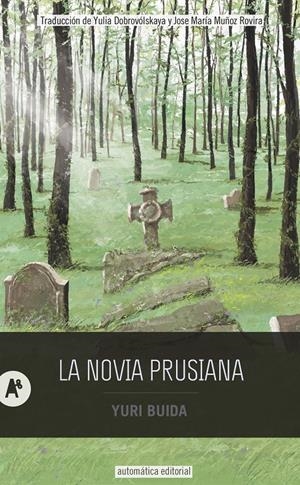 LA NOVIA PRUSIANA | 9788415509462 | BUIDA, YURI/DOBROVÓLSKAYA, YULIA | Llibreria La Font de Mimir - Llibreria online Barcelona - Comprar llibres català i castellà