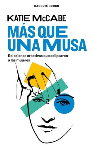 MÁS QUE UNA MUSA | 9788412332612 | MCCABE, KATIE | Llibreria La Font de Mimir - Llibreria online Barcelona - Comprar llibres català i castellà