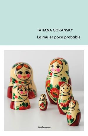 LA MUJER POCO PROBABLE | 9788412337877 | GORANSKY, TATIANA | Llibreria La Font de Mimir - Llibreria online Barcelona - Comprar llibres català i castellà