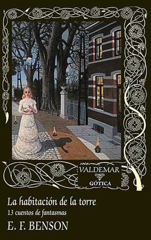 LA HABITACIÓN DE LA TORRE | 9788477029199 | BENSON, EDWARD FREDERIC | Llibreria La Font de Mimir - Llibreria online Barcelona - Comprar llibres català i castellà