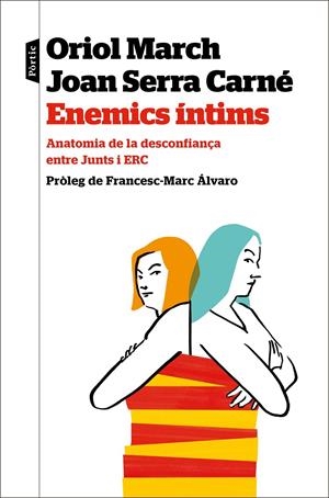 ENEMICS ÍNTIMS | 9788498094923 | MARCH, ORIOL/SERRA, JOAN | Llibreria La Font de Mimir - Llibreria online Barcelona - Comprar llibres català i castellà