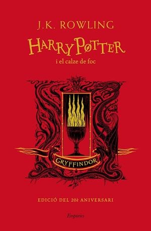 HARRY POTTER I EL CALZE DE FOC (GRYFFINDOR) | 9788417879952 | ROWLING, J.K. | Llibreria La Font de Mimir - Llibreria online Barcelona - Comprar llibres català i castellà