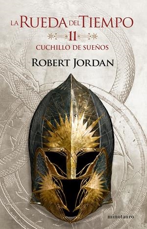 LA RUEDA DEL TIEMPO Nº 11/14 CUCHILLO DE SUEÑOS | 9788445007105 | JORDAN, ROBERT | Llibreria La Font de Mimir - Llibreria online Barcelona - Comprar llibres català i castellà