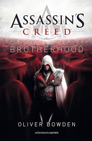 ASSASSIN'S CREED. BROTHERHOOD | 9788445006566 | BOWDEN, OLIVER | Llibreria La Font de Mimir - Llibreria online Barcelona - Comprar llibres català i castellà