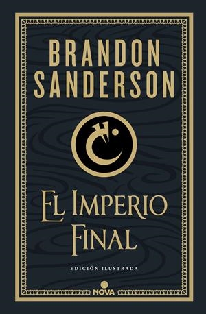 EL IMPERIO FINAL (NACIDOS DE LA BRUMA-MISTBORN [EDICIÓN ILUSTRADA] 1) | 9788418037214 | SANDERSON, BRANDON | Llibreria La Font de Mimir - Llibreria online Barcelona - Comprar llibres català i castellà