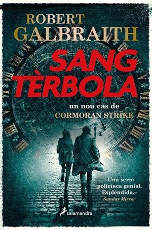 SANG TÈRBOLA | 9788418363740 | GALBRAITH, ROBERT | Llibreria La Font de Mimir - Llibreria online Barcelona - Comprar llibres català i castellà