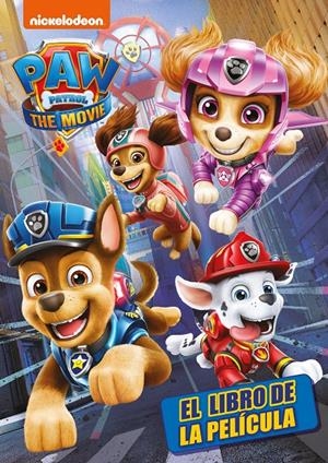 PATRULLA CANINA. LA PELÍCULA | 9788448857813 | NICKELODEON, | Llibreria La Font de Mimir - Llibreria online Barcelona - Comprar llibres català i castellà