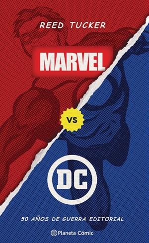 MARVEL VS DC (LIBRO ENSAYO) | 9788413416946 | TUCKER, REED | Llibreria La Font de Mimir - Llibreria online Barcelona - Comprar llibres català i castellà