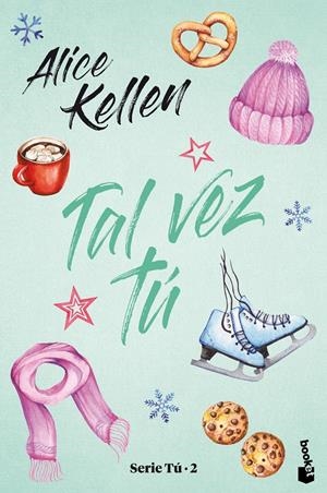 TAL VEZ TÚ | 9788408245261 | KELLEN, ALICE | Llibreria La Font de Mimir - Llibreria online Barcelona - Comprar llibres català i castellà