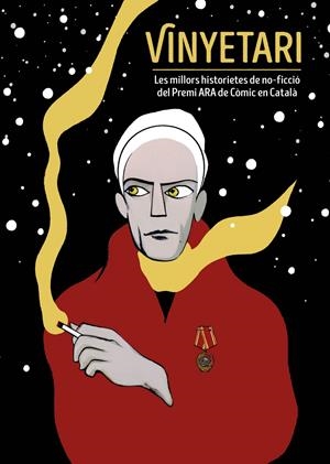 VINYETARI. LES MILLORS HISTORIETES DE NO-FICCIÓ DEL PREMI ARA DE CÒMIC EN CATALÀ | 9788467946369 | VARIOS AUTORES | Llibreria La Font de Mimir - Llibreria online Barcelona - Comprar llibres català i castellà