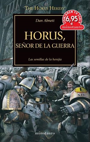 CTS THE HORUS HERESY 1: HORUS SEÑOR DE LA GUERRA | 9788445010648 | ABNETT, DAN | Llibreria La Font de Mimir - Llibreria online Barcelona - Comprar llibres català i castellà