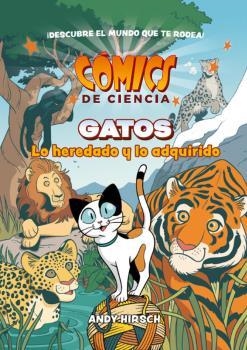 COMICS DE CIENCIA. GATOS. LO HEREDADO Y LO ADQUIRIDO | 9788467946635 | HIRSCH, ANDY | Llibreria La Font de Mimir - Llibreria online Barcelona - Comprar llibres català i castellà
