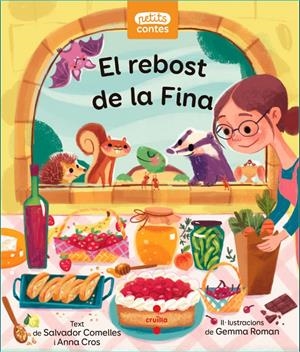 C-PC.12 EL REBOST DE LA FINA | 9788466149396 | COMELLES GARCÍA, SALVADOR/CROS ALAVEDRA, ANNA | Llibreria La Font de Mimir - Llibreria online Barcelona - Comprar llibres català i castellà