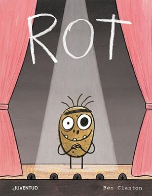 ROT, EL MÉS GUAPO DEL MÓN | 9788426147288 | CLANTON, BEN | Llibreria La Font de Mimir - Llibreria online Barcelona - Comprar llibres català i castellà