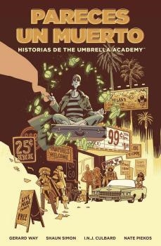 HISTORIAS DE THE UMBRELLA ACADEMY: PARECES UN MUERTO | 9788467946765 | WAY, GERARD/BA, GABRIEL | Llibreria La Font de Mimir - Llibreria online Barcelona - Comprar llibres català i castellà