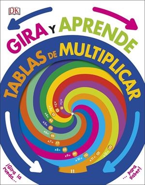 GIRA Y APRENDE: TABLAS DE MULTIPLICAR | 9780241313336 | VARIOS AUTORES, | Llibreria La Font de Mimir - Llibreria online Barcelona - Comprar llibres català i castellà