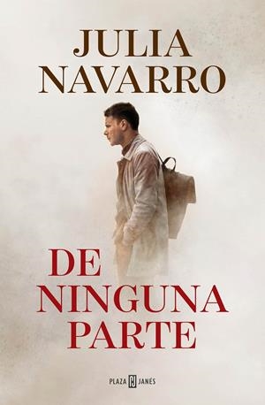 DE NINGUNA PARTE | 9788401024924 | NAVARRO, JULIA | Llibreria La Font de Mimir - Llibreria online Barcelona - Comprar llibres català i castellà