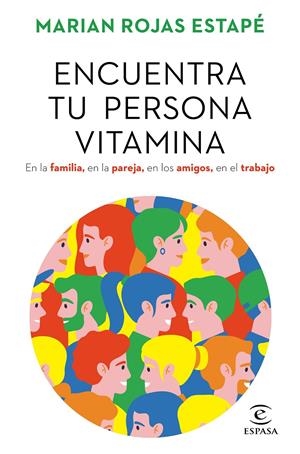ENCUENTRA TU PERSONA VITAMINA | 9788467062212 | ROJAS ESTAPÉ, MARIAN | Llibreria La Font de Mimir - Llibreria online Barcelona - Comprar llibres català i castellà