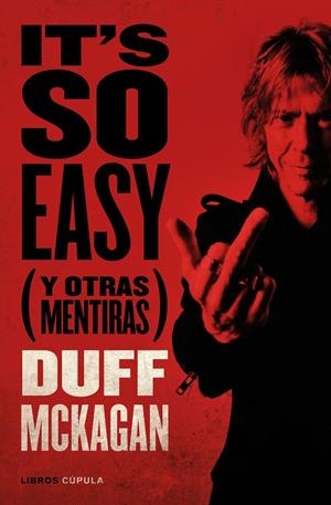 IT'S SO EASY | 9788448028107 | MCKAGAN, DUFF | Llibreria La Font de Mimir - Llibreria online Barcelona - Comprar llibres català i castellà