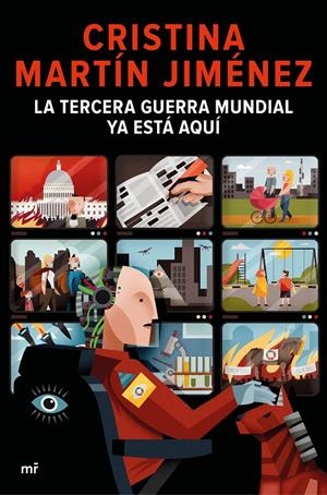 LA TERCERA GUERRA MUNDIAL YA ESTÁ AQUÍ | 9788427048904 | MARTÍN JIMÉNEZ, CRISTINA | Llibreria La Font de Mimir - Llibreria online Barcelona - Comprar llibres català i castellà