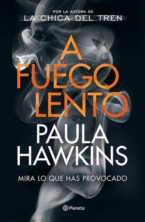 A FUEGO LENTO | 9788408246367 | HAWKINS, PAULA | Llibreria La Font de Mimir - Llibreria online Barcelona - Comprar llibres català i castellà