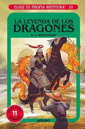ELIGE TU PROPIA AVENTURA 10. LA LEYENDA DE LOS DRAGONES | 9788427216846 | MONTGOMERY, R.A. | Llibreria La Font de Mimir - Llibreria online Barcelona - Comprar llibres català i castellà