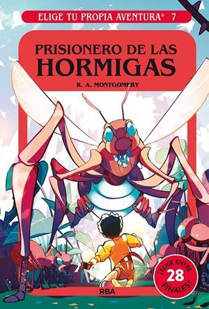 ELIGE TU PROPIA AVENTURA 7. PRISIONERO DE LAS HORMIGAS | 9788427221734 | MONTGOMERY, R.A. | Llibreria La Font de Mimir - Llibreria online Barcelona - Comprar llibres català i castellà