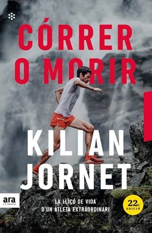 CÓRRER O MORIR. EDICIÓ 2021 | 9788417804671 | JORNET I BURGADA, KILIAN | Llibreria La Font de Mimir - Llibreria online Barcelona - Comprar llibres català i castellà
