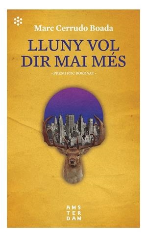 LLUNY VOL DIR MAI MÉS | 9788417918507 | CERRUDO I BOADA, MARC | Llibreria La Font de Mimir - Llibreria online Barcelona - Comprar llibres català i castellà