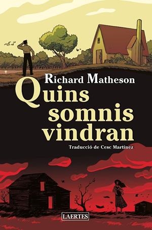 QUINS SOMNIS VINDRAN | 9788418292361 | MATHESON, RICHARD | Llibreria La Font de Mimir - Llibreria online Barcelona - Comprar llibres català i castellà