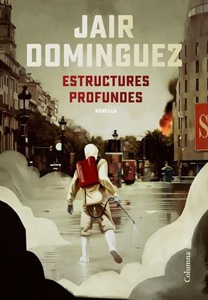 ESTRUCTURES PROFUNDES | 9788466427401 | DOMINGUEZ, JAIR | Llibreria La Font de Mimir - Llibreria online Barcelona - Comprar llibres català i castellà