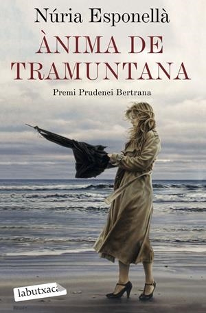 ÀNIMA DE TRAMUNTANA | 9788418572463 | ESPONELLÀ, NÚRIA | Llibreria La Font de Mimir - Llibreria online Barcelona - Comprar llibres català i castellà