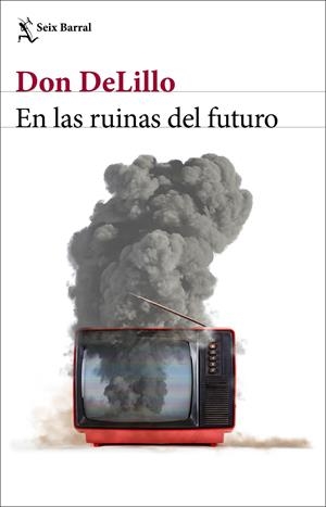EN LAS RUINAS DEL FUTURO | 9788432239014 | DELILLO, DON | Llibreria La Font de Mimir - Llibreria online Barcelona - Comprar llibres català i castellà