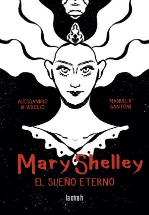 MARY SHELLY | 9788416763627 | VIRGILIO, ALESSANDRO DI/SANTONI, MANUELA | Llibreria La Font de Mimir - Llibreria online Barcelona - Comprar llibres català i castellà