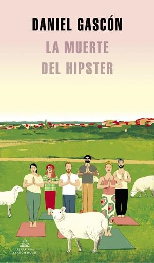 LA MUERTE DEL HIPSTER | 9788439739371 | GASCÓN, DANIEL | Llibreria La Font de Mimir - Llibreria online Barcelona - Comprar llibres català i castellà