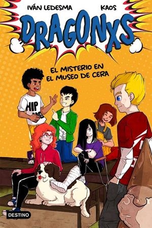 DRAGONXS 3. MISTERIO EN EL MUSEO DE CERA | 9788408245728 | LEDESMA GARCÍA, IVÁN/BERMÚDEZ ROMERO, JUAN | Llibreria La Font de Mimir - Llibreria online Barcelona - Comprar llibres català i castellà