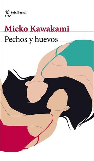 PECHOS Y HUEVOS | 9788432239021 | KAWAKAMI, MIEKO | Llibreria La Font de Mimir - Llibreria online Barcelona - Comprar llibres català i castellà