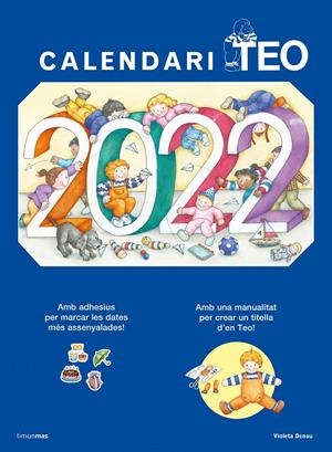 CALENDARI TEO 2022 | 9788413890128 | DENOU, VIOLETA | Llibreria La Font de Mimir - Llibreria online Barcelona - Comprar llibres català i castellà