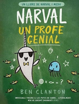 NARVAL, UN PROFE GENIAL | 9788426147363 | CLANTON, BEN | Llibreria La Font de Mimir - Llibreria online Barcelona - Comprar llibres català i castellà