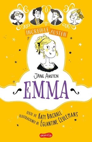 INCREÍBLE AUSTEN. EMMA | 9788418279607 | BIRCHALL, KATY | Llibreria La Font de Mimir - Llibreria online Barcelona - Comprar llibres català i castellà
